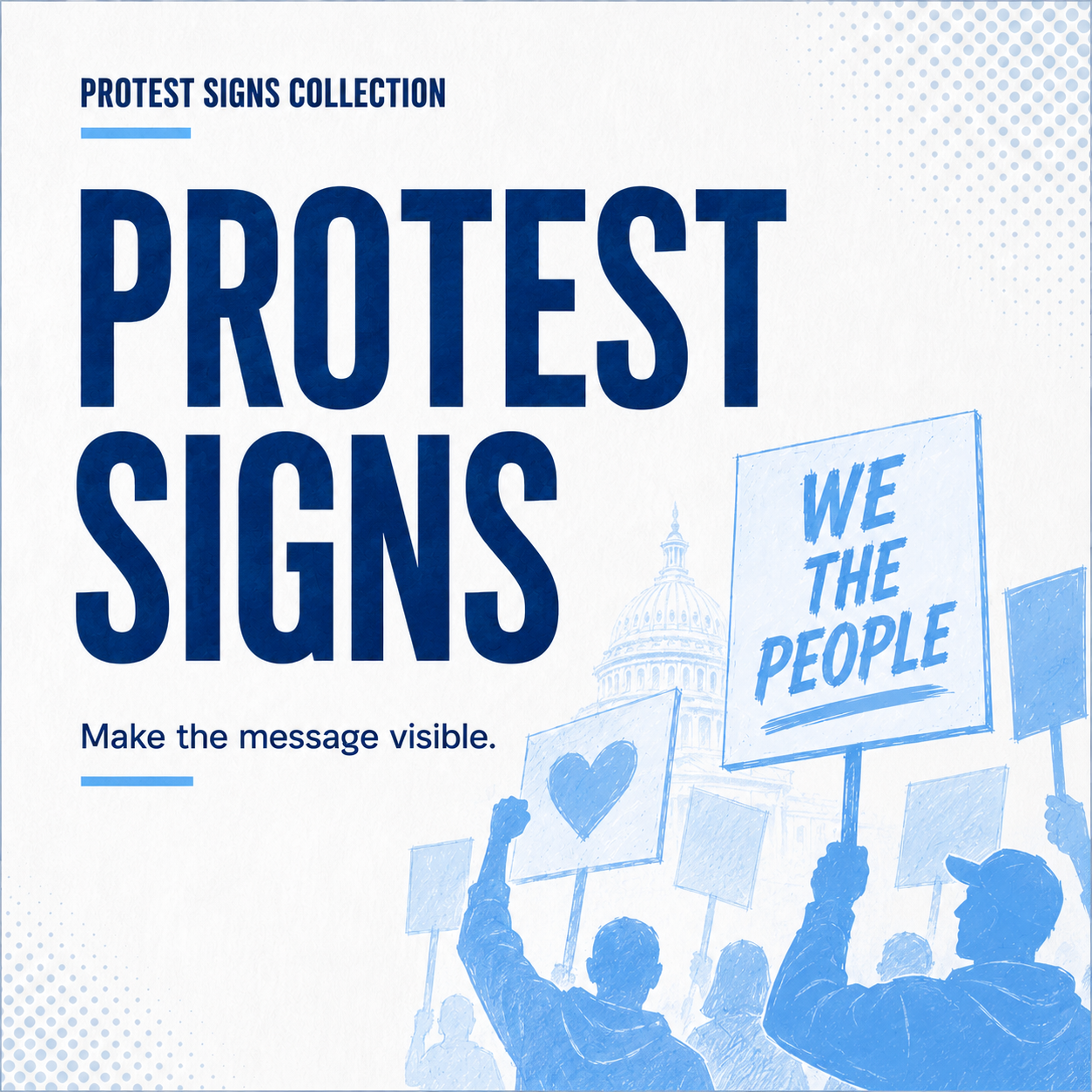 Protest Signs collection graphic for 8647 Now action materials