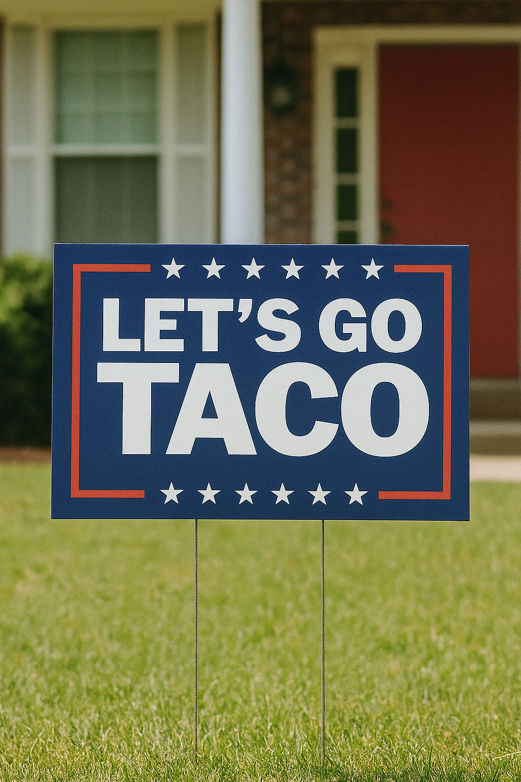 Let’s Go Taco Protest Sign from 8647 NOW