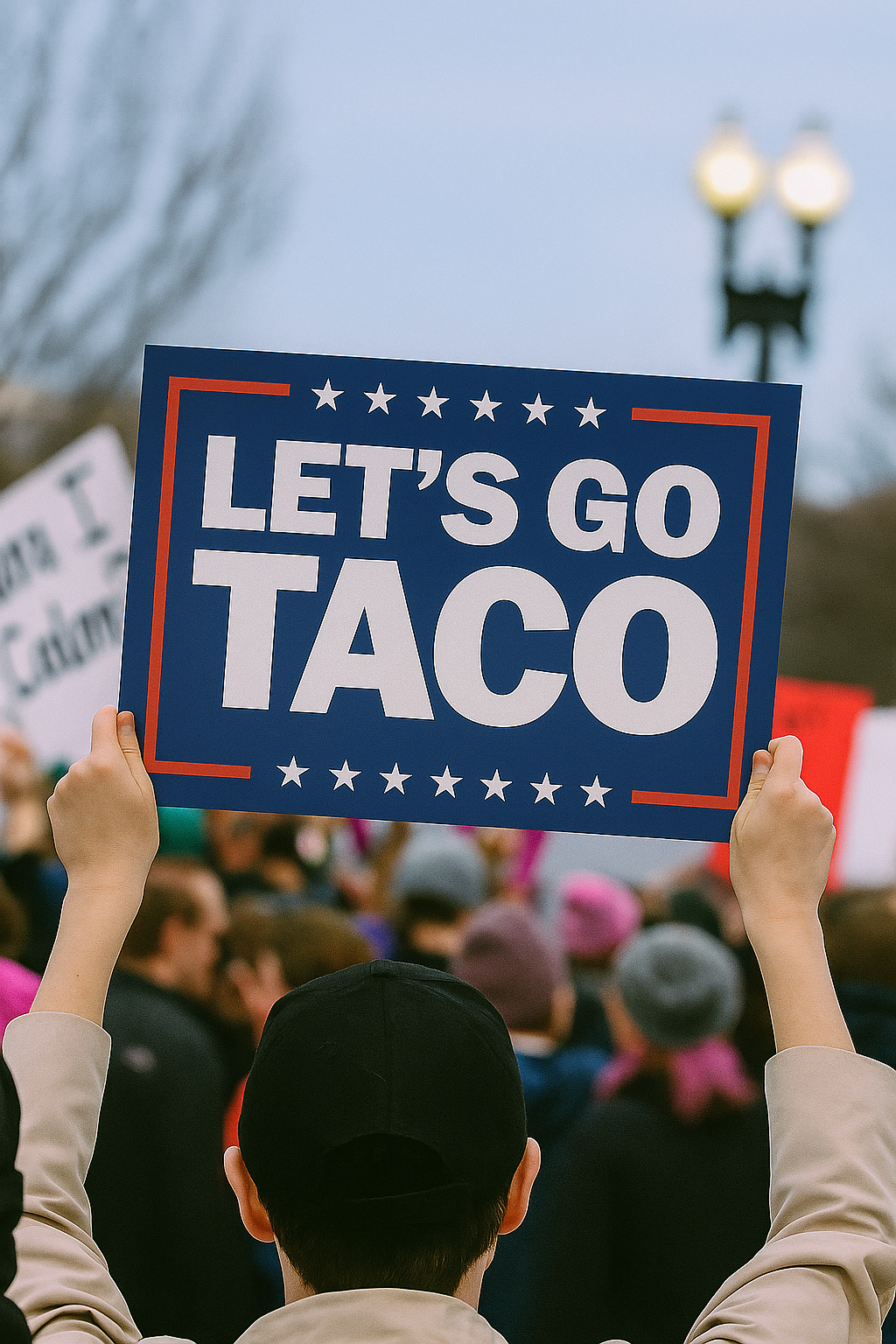 Let’s Go Taco Protest Sign from 8647 NOW