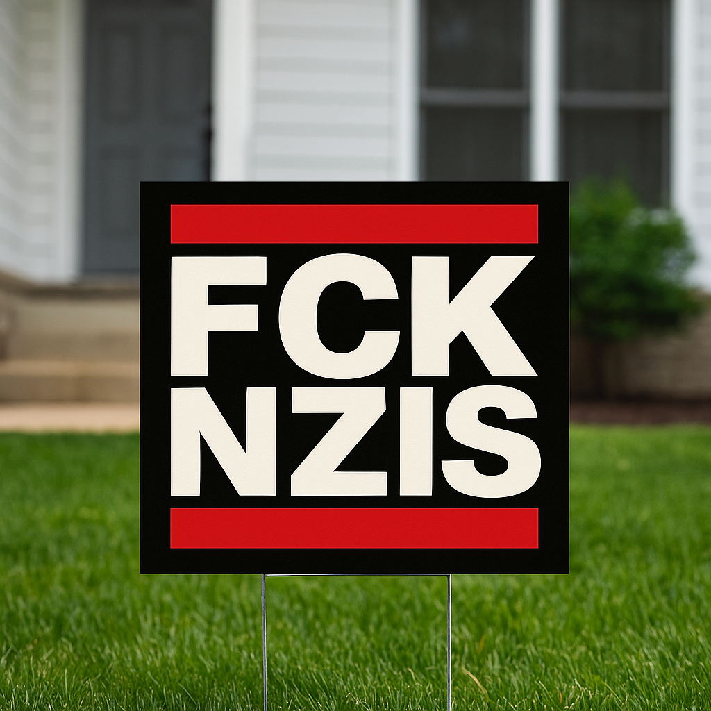 FCK NZIS 12x12 Protest Sign from 8647 NOW