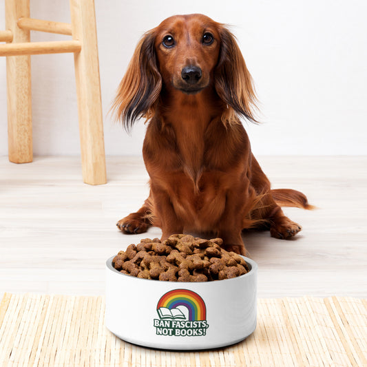 Ban Fascists Not Books pet bowl from 8647 NOW